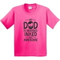 thumbnail image 3 of Inktastic My Dad is Bearded Inked and Awesome Youth T-Shirt, 3 of 5