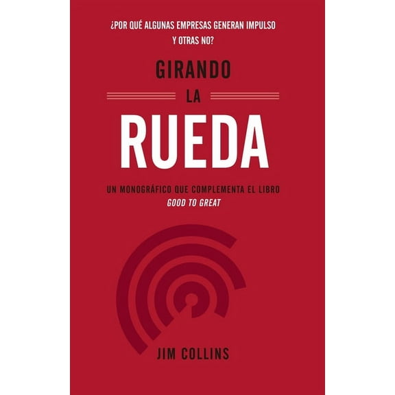 Girando La Rueda (Turning the Flywheel, Spanish Edition), (Paperback)