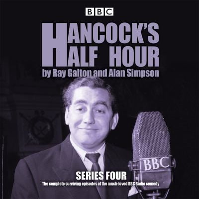 Hancock's Half Hour: Series 4 : 20 Episodes of the Classic BBC Radio Comedy