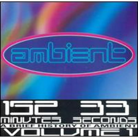 Ambient, Vol. 1: A Brief History of Ambient (CD) by Various Artists