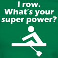 thumbnail image 3 of CafePress - I Row Whats Your Super Power T Shirt - Women's Traditional Fit Dark T-Shirt, 3 of 4