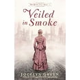 thumbnail image 1 of Veiled in Smoke (The Windy City Saga, Bk. 1), 1 of 2