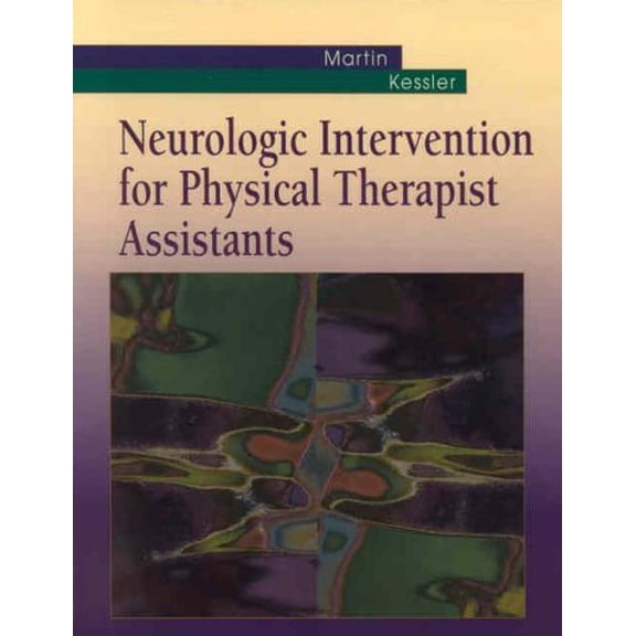 Pre-Owned Neurologic Intervention for Physical Therapist Assistants (Paperback) 0721631762 9780721631769