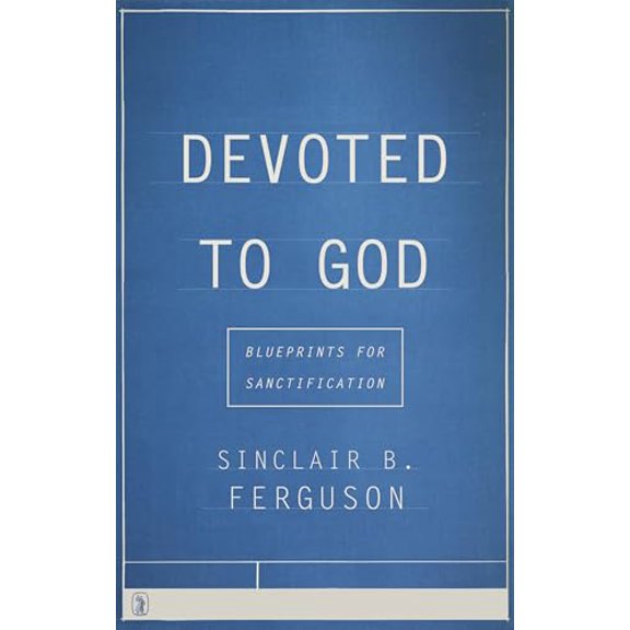 Pre-Owned Devoted to God: Blueprints for Sanctification (Paperback) 1848716907 9781848716902