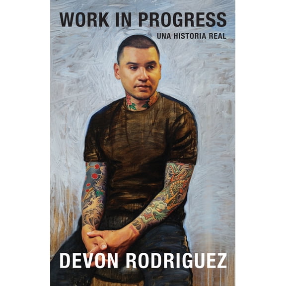 Work in Progress (Spanish Edition): Una Historia Real, (Paperback)