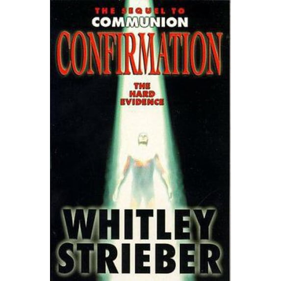 Pre-Owned Confirmation : The Hard Evidence (Paperback) 0671015907 9780671015909