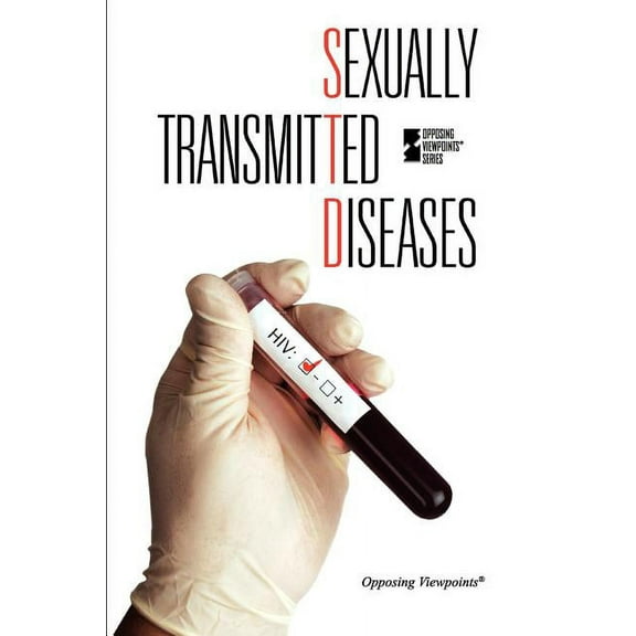 Opposing Viewpoints Sexually Transmitted Diseases, (Paperback)