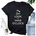 thumbnail image 1 of YourTops T-Shirt pour Femmes Oh Style It's Wine O'clock Chemise Vin (US L, 2-Black), 1 of 2