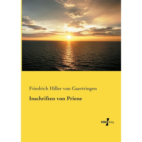 Inschriften von Priene, (Paperback)