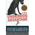 thumbnail image 1 of Pre-Owned The Underdog Advantage, Revised Edition (Hardcover) 0692282815 9780692282816, 1 of 1