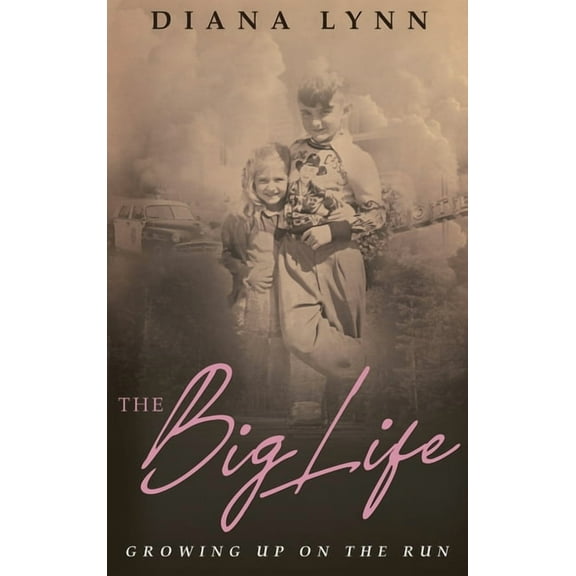 The Big Life: Growing Up on the Run, (Hardcover)