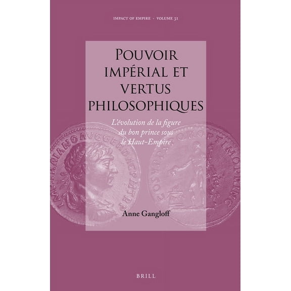 Impact of Empire Pouvoir impérial et vertus philosophiques, Book 31, (Hardcover)