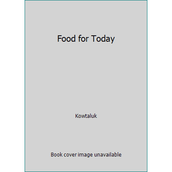 Pre-Owned Food for Today (Hardcover) 0026761629 9780026761628