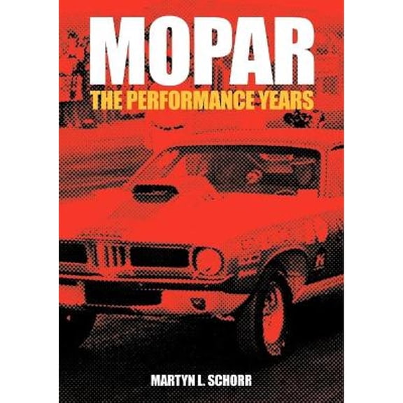 Mopar: The Performance Years (Paperback)
