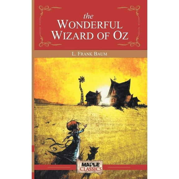 Modern Library Classics (Paperback) The Wonderful Wizard of OZ, (Paperback)