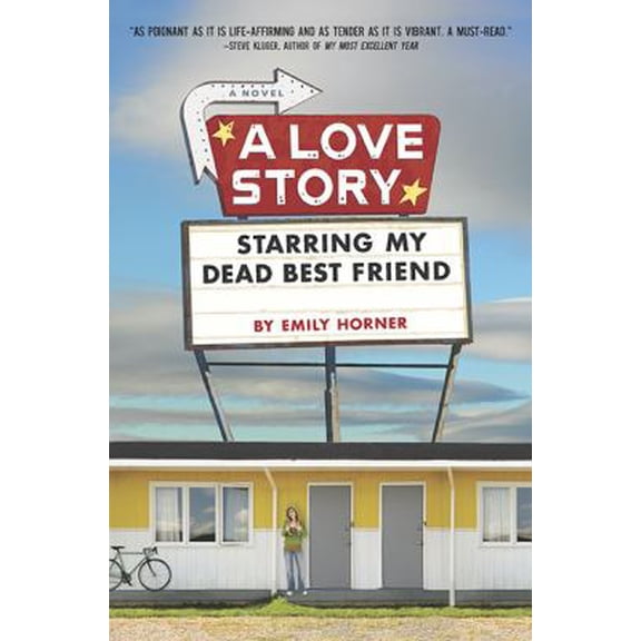 Pre-Owned A Love Story Starring My Dead Best Friend (Hardcover) 0803734204 9780803734203