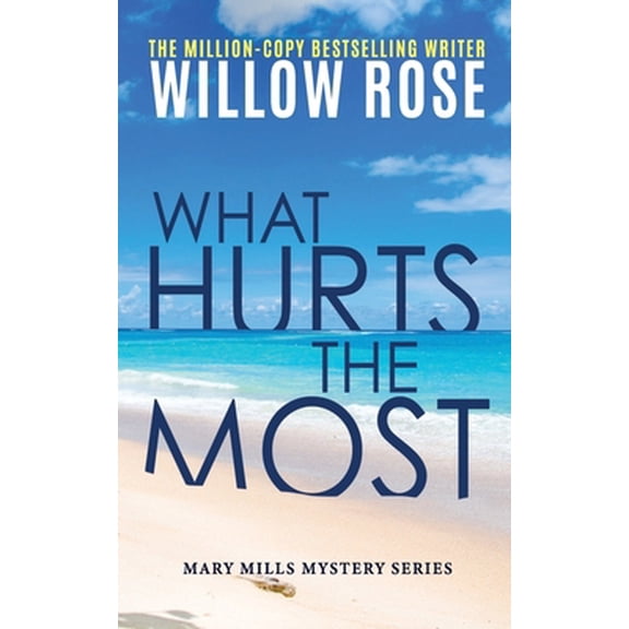Pre-Owned What hurts the most (Paperback) 1522774939 9781522774938