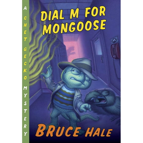 Chet Gecko Dial M for Mongoose: A Chet Gecko Mystery, Book 15, (Paperback)