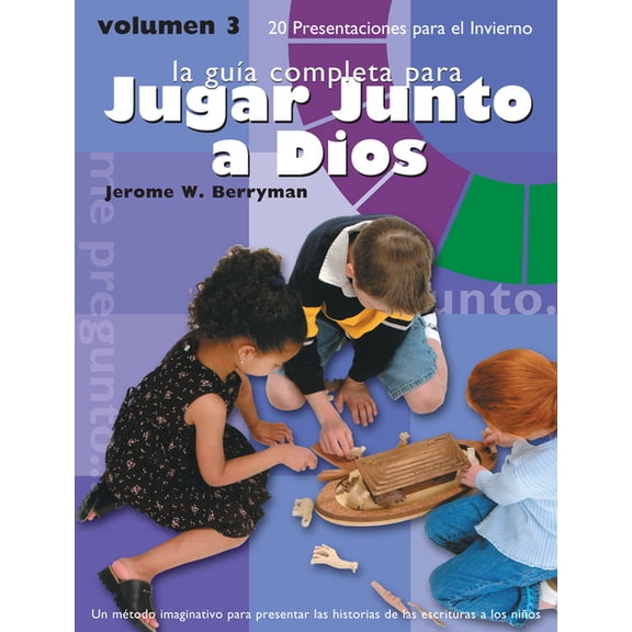 Godly Play Jugar Junto a Dios Volumen 3, (Paperback)