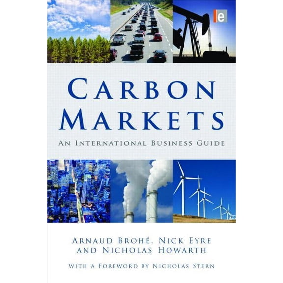 Environmental Market Insights Carbon Markets: An International Business Guide, (Hardcover)