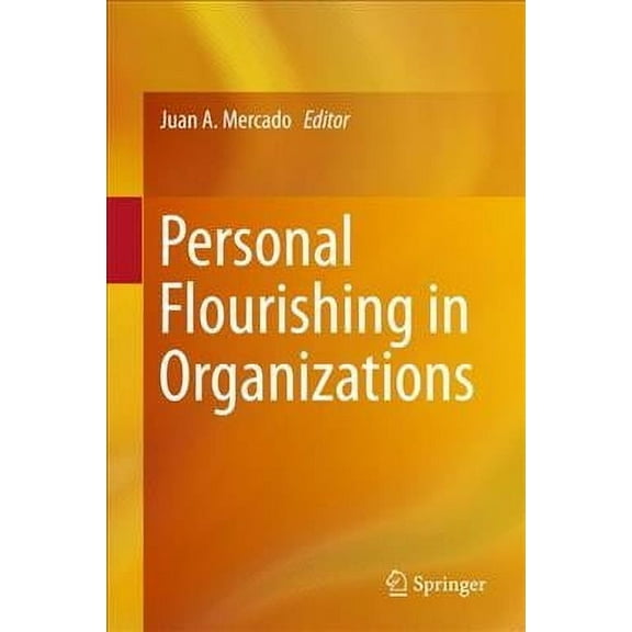 Personal Flourishing in Organizations (Hardcover)