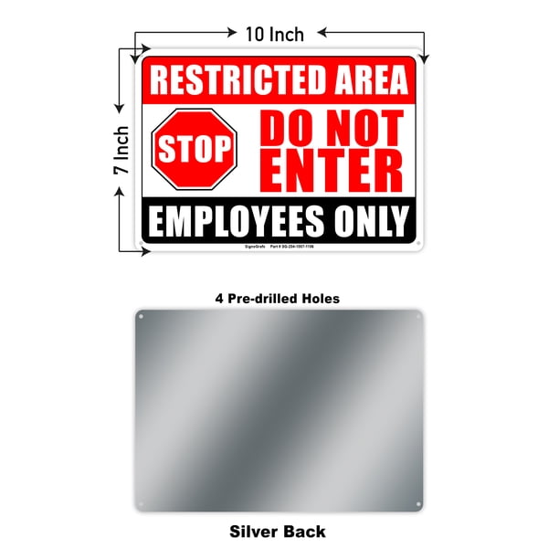 SIGNOGRAFX Restricted Area Employees Only Sign, Authorized Do Not