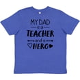 thumbnail image 3 of Inktastic My Dad is a Teacher and a Hero Youth T-Shirt, 3 of 5