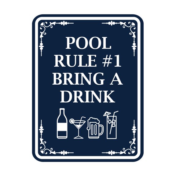 Signs ByLITA Portrait Round Pool Rule #1: Bring a Drink Door or Wall Sign Durable ABS Plastic | Laser Engraved | Easy Installation | Elegant Design | Pool Safety Sign (Navy Blue / White) - Large