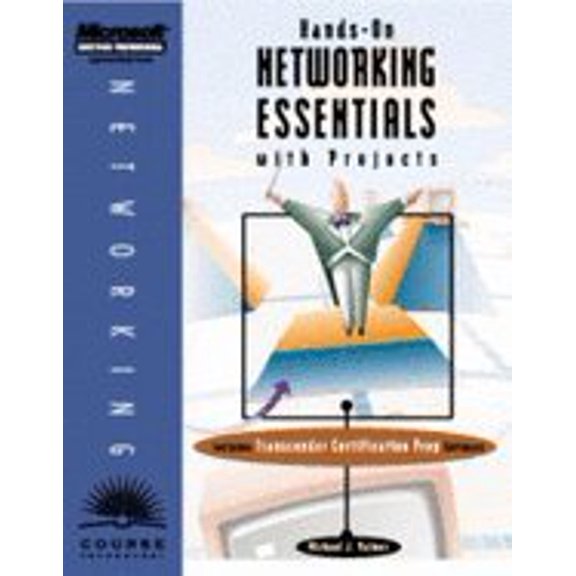 Pre-Owned HANDS-ON NETWORKING ESSENTIALS WITH PROJECTS (INCLUDES TRANSCENDER CERTIFICATION PREP SOFTWARE), 9780760050897, 0760050899, Paperback, 1st Paperback Edition edition