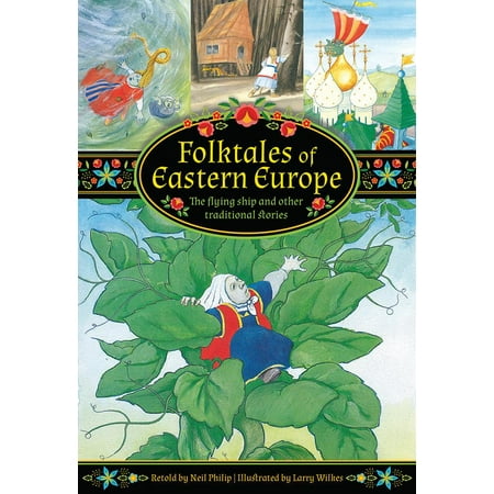 Folktales of Eastern Europe : The Flying Ship and Other Traditional (Best Way To Ship To Europe)