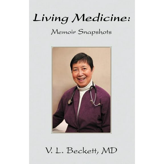 Living Medicine : Memoir