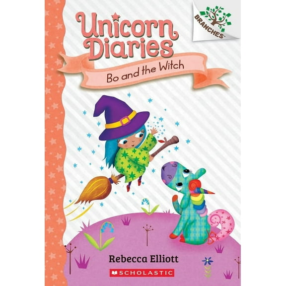 Unicorn Diaries Bo and the Witch: A Branches Book (Unicorn Diaries #10): Volume 10, (Paperback)