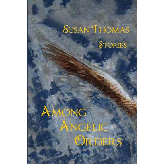 Among Angelic Orders