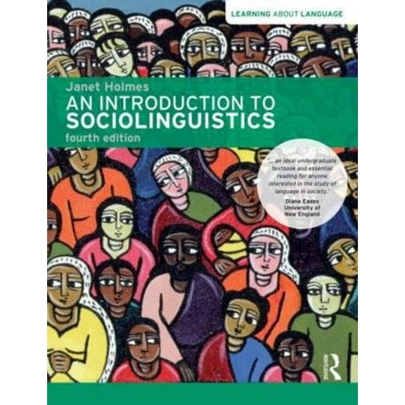 Pre-Owned An Introduction to Sociolinguistics: Learning About Language Paperback