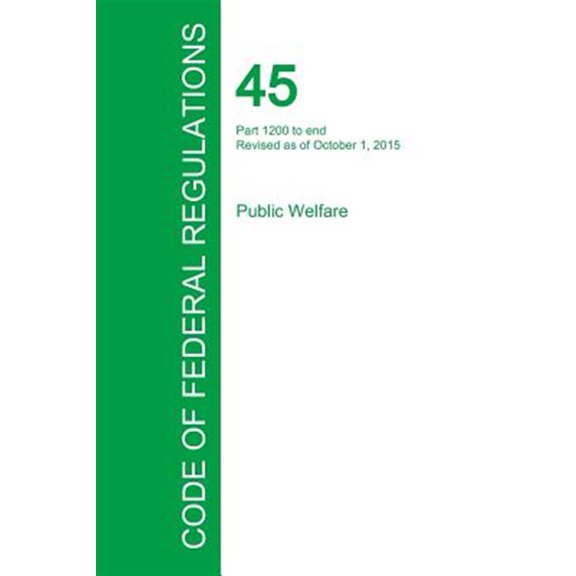 Pre-Owned Code of Federal Regulations Title 45, Volume 4, October 1, 2015