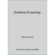 Dynamics of Learning. [Hardcover - Used]