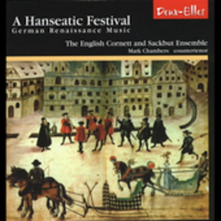 Hanseatic Festival: German Renaissance Music / Various