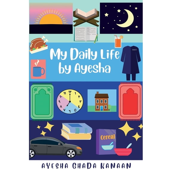 My Daily Life by Ayesha, (Hardcover)