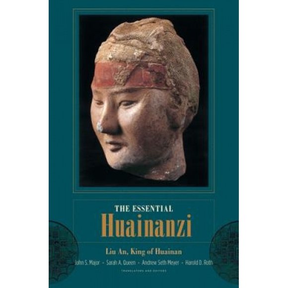 The Essential Huainanzi (Translations from the Asian Classics)