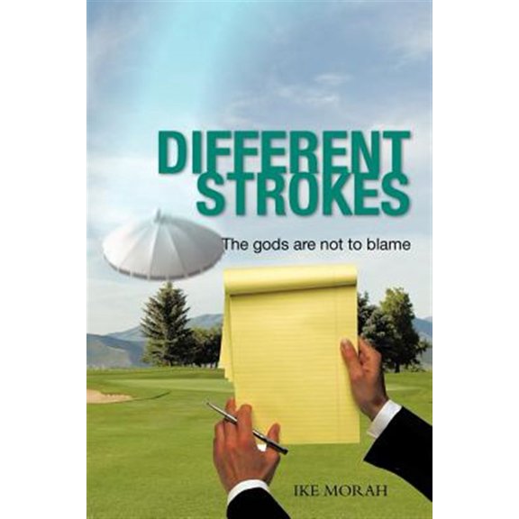 Pre-Owned Different Strokes: The Gods Are Not to Blame (Paperback) by Ike Morah