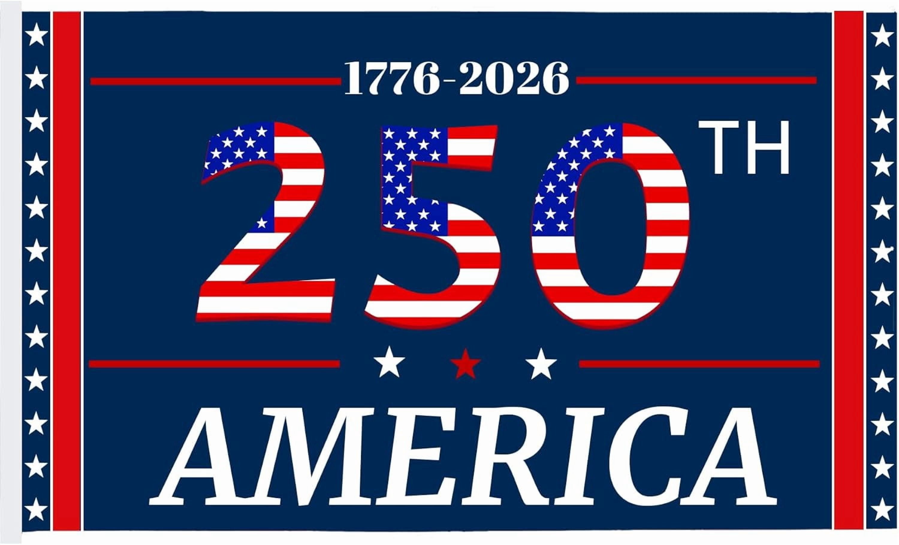 America 250th Anniversary Flag, 3 Ply Year American Anniversary Flag- Double Sided, 3x5 Ft, 250 Years Birthday Patriotic Decor for Outdoor, Front Door, Porch, Wall