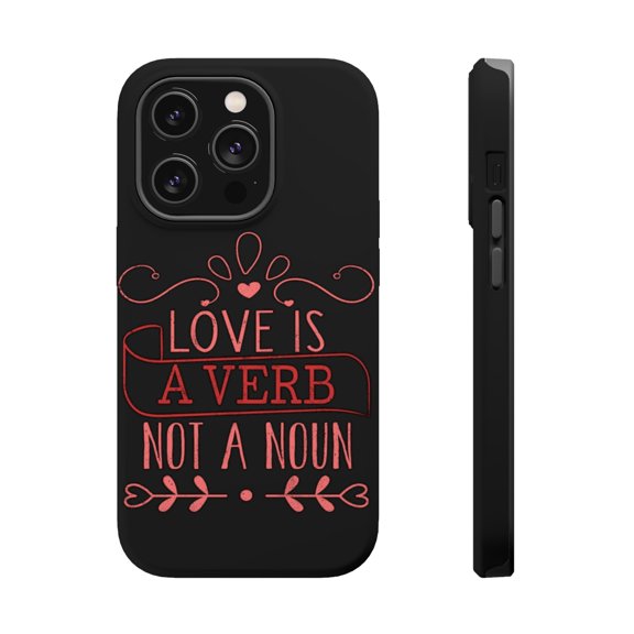 DistinctInk Tough Case for Apple iPhone 15 PRO (6.1" Screen), Compatible with MagSafe Charging - Love Verb Not Noun
