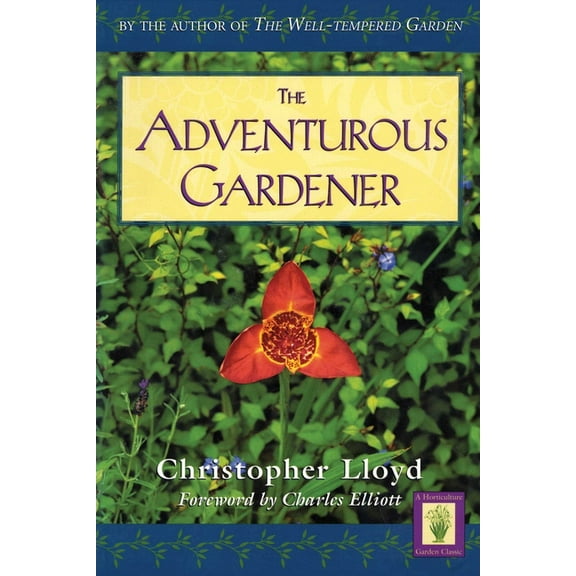 Horticulture Garden Classic Adventurous Gardener, (Paperback)