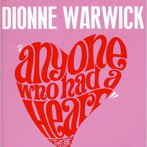 Dionne Warwick - Anyone Who Had a Heart - Music & Performance - CD