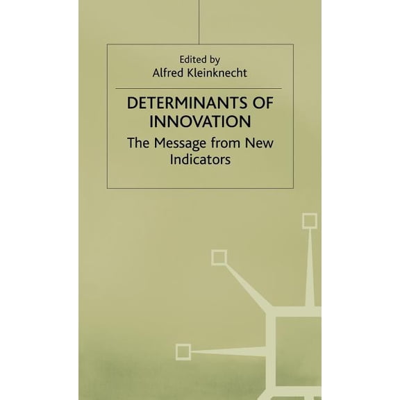 Determinants of Innovation, (Hardcover)