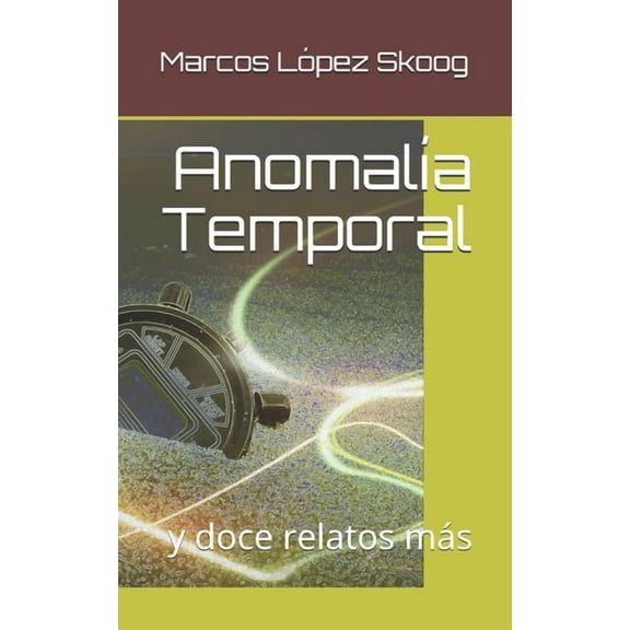 Anomalía Temporal, (Paperback)