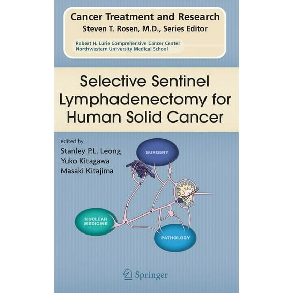 Cancer Treatment and Research Selective Sentinel Lymphadenectomy for Human Solid Cancer, Book 127, (Paperback)