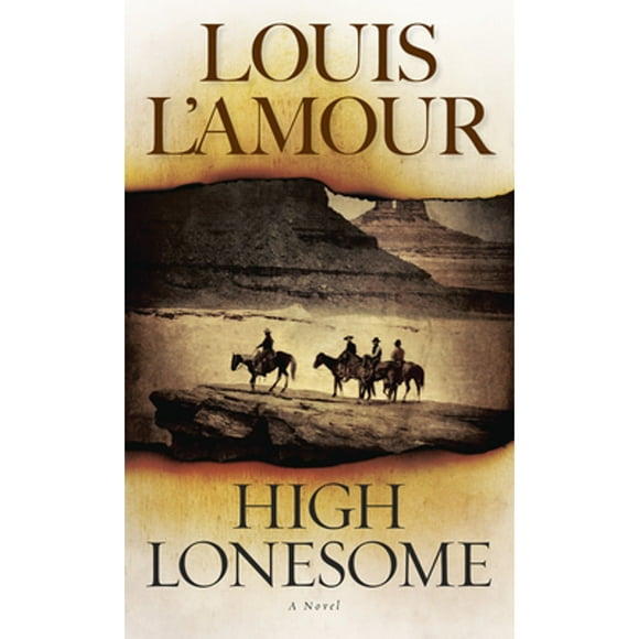 Pre-Owned High Lonesome (Paperback 9780553259728) by Louis L'Amour