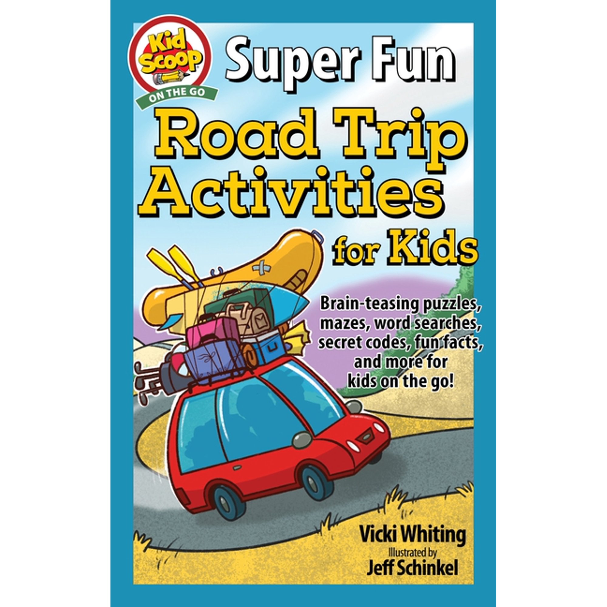 Super Fun Road Trip Activities for Kids (Paperback)