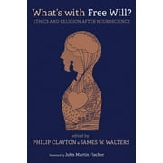 What's with Free Will? (Hardcover)